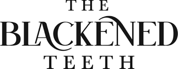 THE BLACKENED TEETH